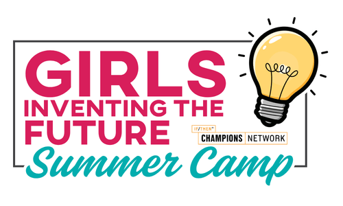 Girls Inventing the Future Summer Camp